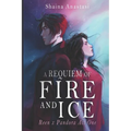 A Requiem of Fire and Ice: Reen x Pandora Part 1