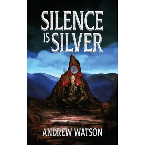 Silence is Silver: A Shadowbinders Novella