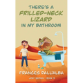 There's A Frilled-Neck Lizard In My Bathroom