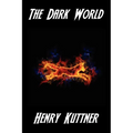 The Dark World: A Positronic Book