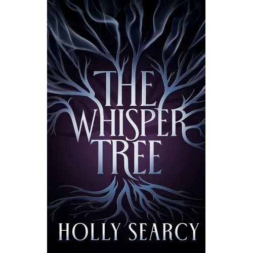 The Whisper Tree