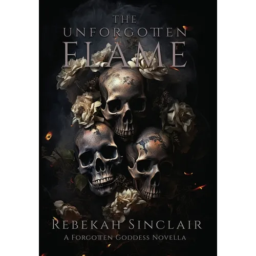 The Unforgotten Flame