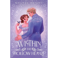 Within the Hollow Heart