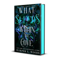 What Sleeps Within the Cove: Of Flesh & Bone, Book Four