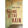 Nothing But the Rain