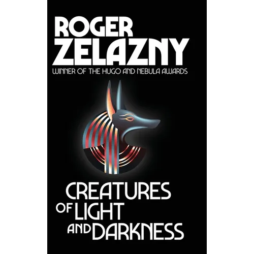 Creatures of Light and Darkness