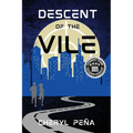 Descent of the Vile