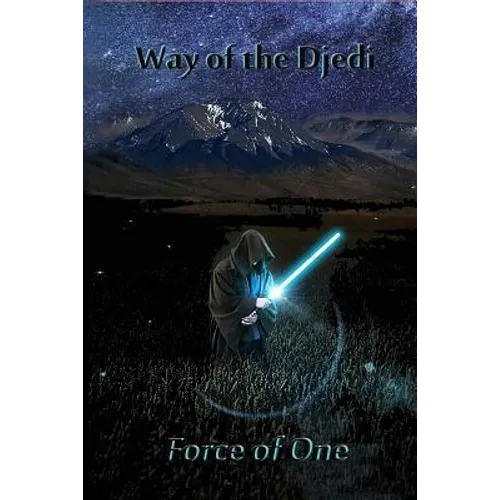 Way of the Djedi: Force of One