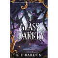 A Glass Darkly