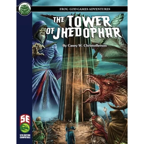 The Tower of Jhedophar 5E