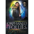 Orphaned Follies