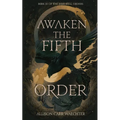 Awaken the Fifth Order