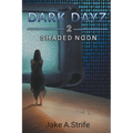 Shaded Noon
