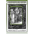 Princess and the Goblin - A Book That Inspired Tolkien: With Original Illustrations