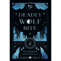 Deadly Wolf Bite