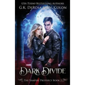 Dark Divide: The Vampire Prophecy Book 2
