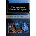 The Western Werewolf Legend (Books 1-3)