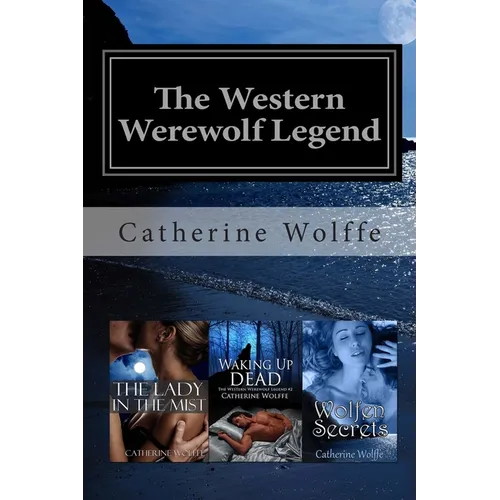 The Western Werewolf Legend (Books 1-3)