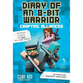 Diary of an 8-Bit Warrior: Crafting Alliances: An Unofficial Minecraft Adventure Volume 3