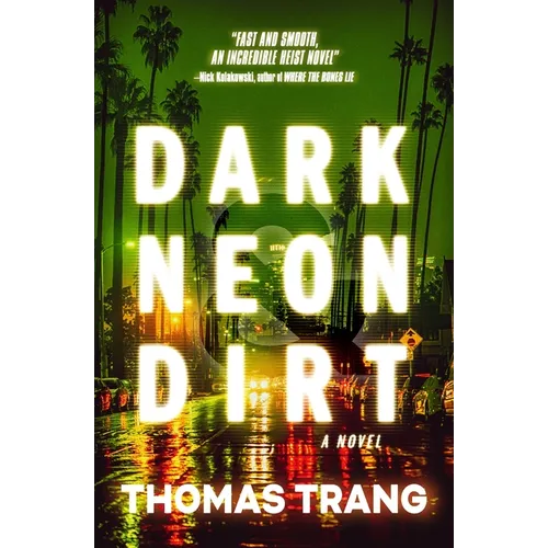 Dark Neon & Dirt