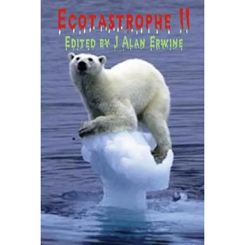 Ecotastrophe II
