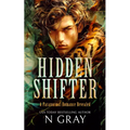 Hidden Shifter: A Paranormal Romance Revealed!