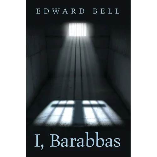 I, Barabbas