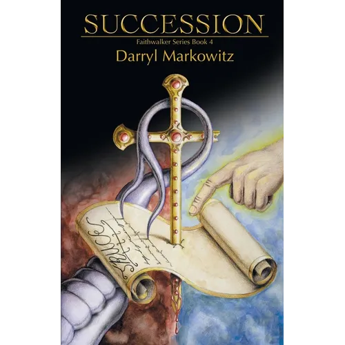 Succession: THE Faithwalker Series Book Four