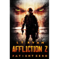 Affliction Z: Patient Zero