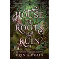 House of Roots and Ruin
