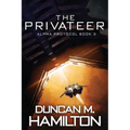 The Privateer: Alpha Protocol Book 3