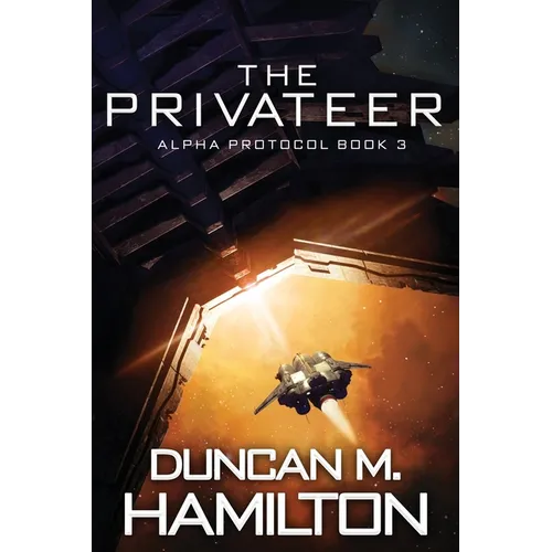 The Privateer: Alpha Protocol Book 3