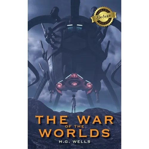 The War of the Worlds (Deluxe Library Edition)
