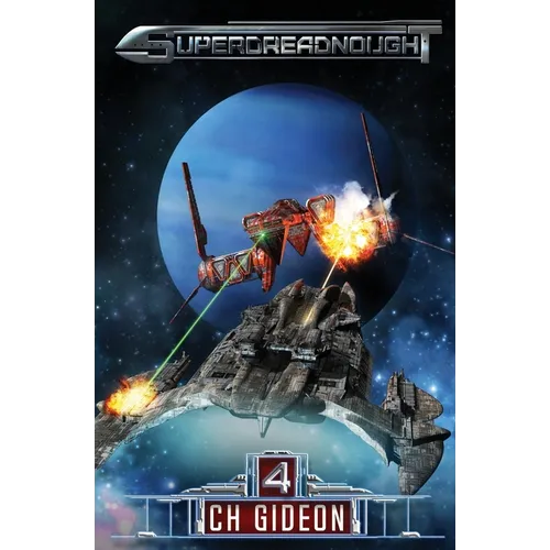 Superdreadnought 4: A Military AI Space Opera