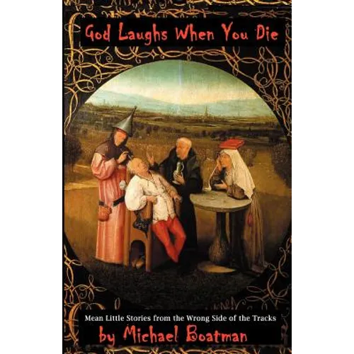 God Laughs When You Die