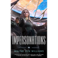 Impersonations: A Story of the PRAXIS