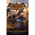 Dragon Wars Collection: Books 11- 15