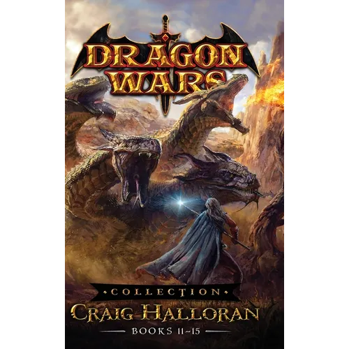 Dragon Wars Collection: Books 11- 15