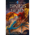 Skies Will Burn