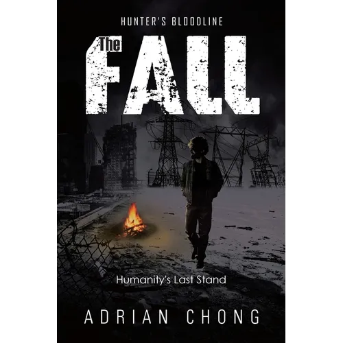 The Fall: Humanity's Last Stand