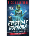 Everyday Horrors