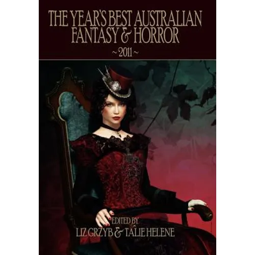 The Year's Best Australian Fantasy & Horror 2011
