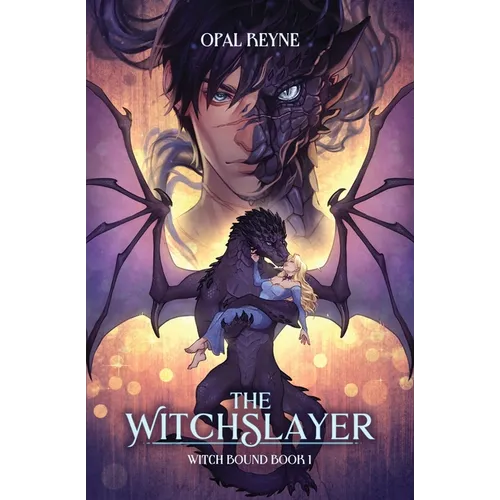 The WitchSlayer: Witch Bound: Book 1