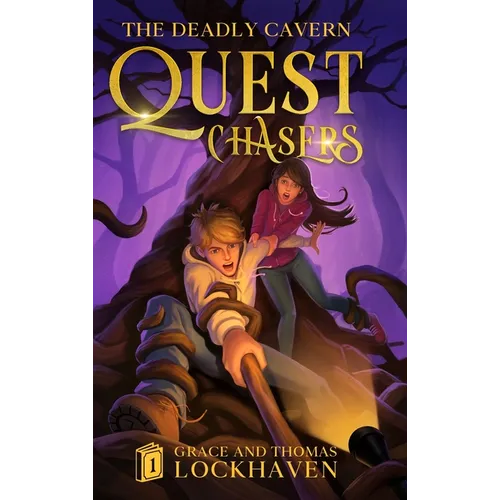 The Deadly Cavern (Book 1): Quest Chasers
