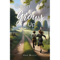 Gavin Grows Up