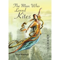 The Man Who Loved Kites