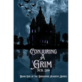Conjuring A Grim: Book One of the Draxmere Academy of Conjuring Series