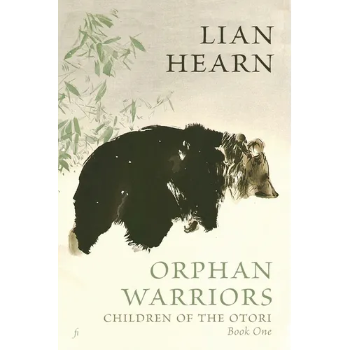 Orphan Warriors: Children of the Otori Book One