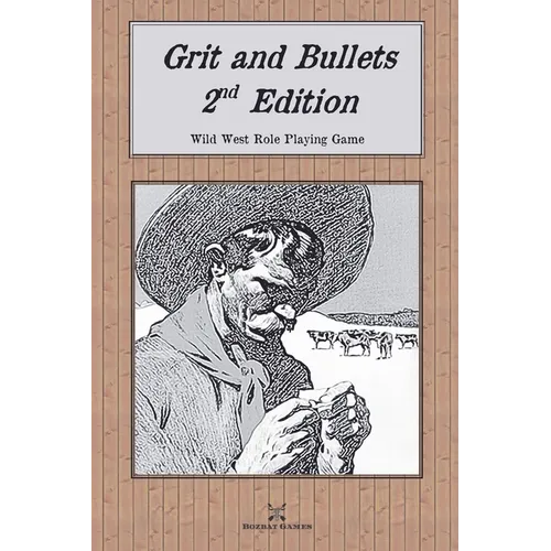 Grit and Bullets, 2nd Edition