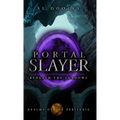 Portal Slayer: Beneath the Shadows